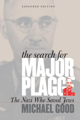 Michael Good - The Search for Major Plagge