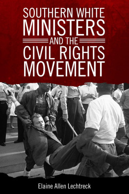 Elaine Allen Lechtreck - Southern White Ministers and the Civil Rights Movement