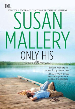 Susan Mallery Only His