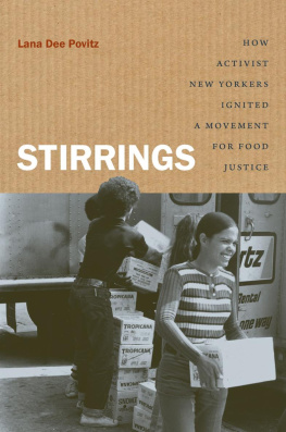 Lana Dee Povitz - Stirrings: How Activist New Yorkers Ignited a Movement for Food Justice