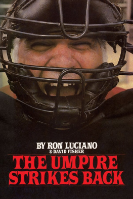 Ron Luciano - The Umpire Strikes Back