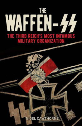 Nigel Cawthorne - The Waffen-SS