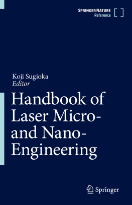 Koji Sugioka - Handbook of Laser Micro- and Nano-Engineering