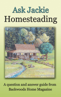 Jackie Clay-Atkinson - Ask Jackie: Homesteading