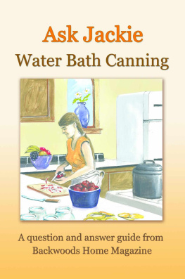 Jackie Clay-Atkinson - Ask Jackie: Water Bath Canning
