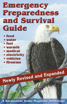 Backwoods Home Magazine Emergency Preparedness and Survival Guide