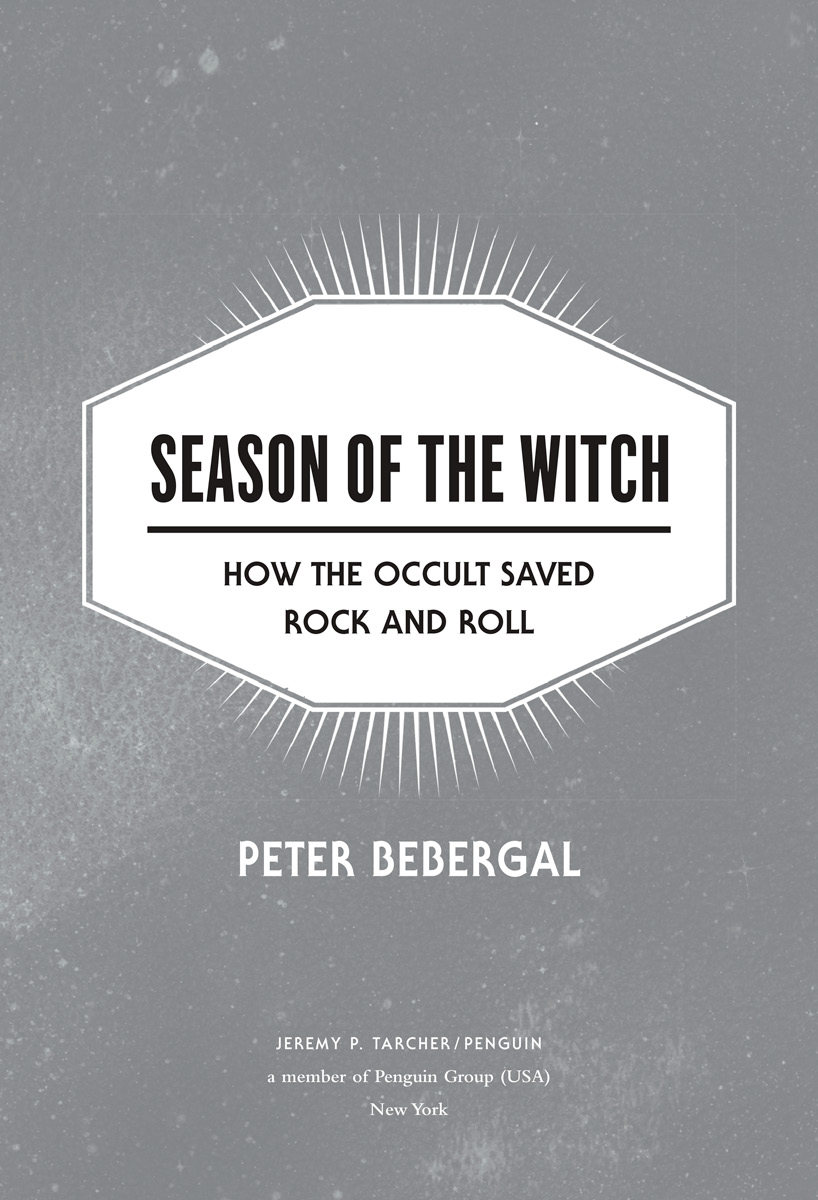 Season of the Witch How the Occult Saved Rock and Roll - image 2