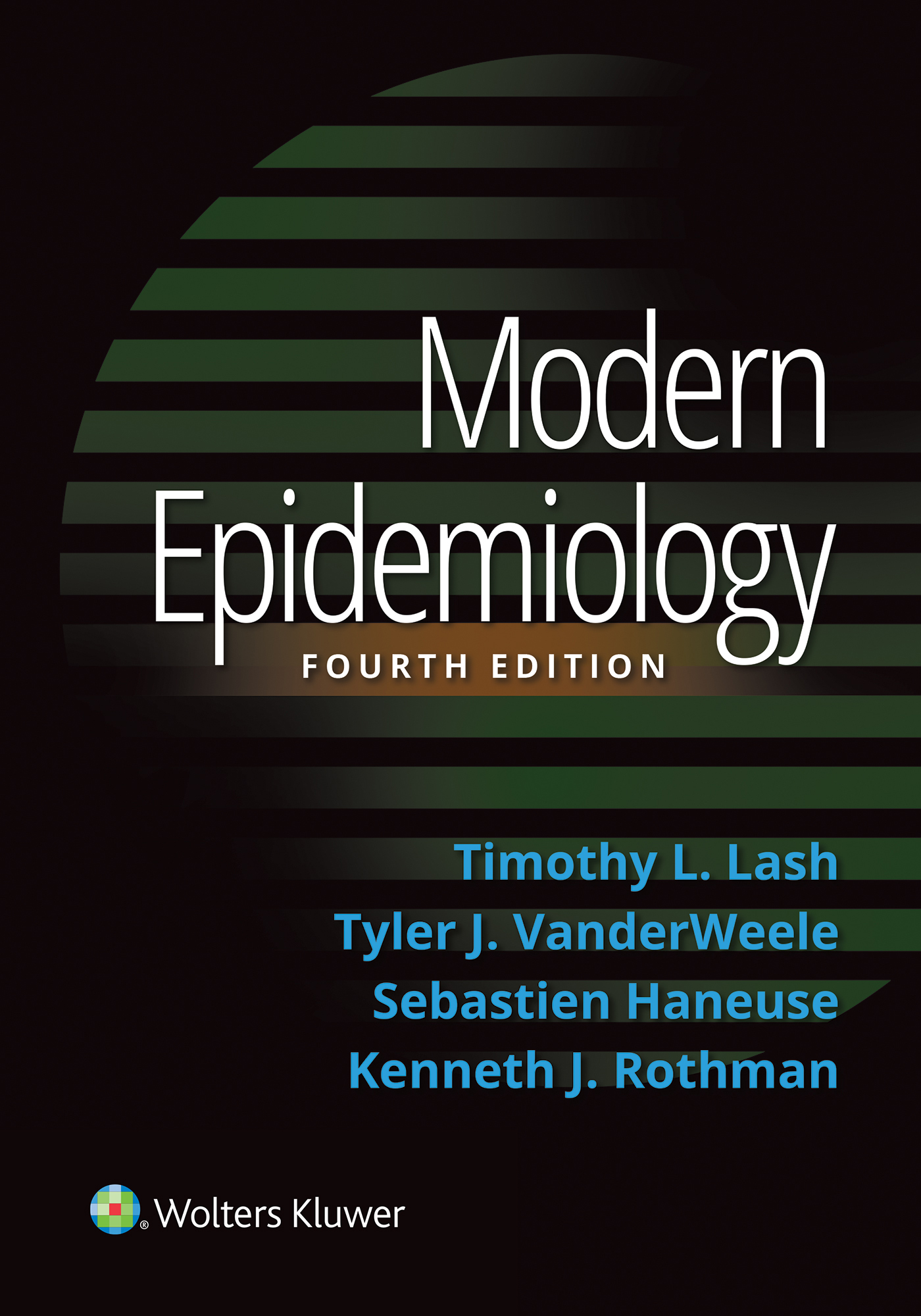 Modern Epidemiology FOURTH EDITION Timothy L Lash O Wayne Rollins - photo 1