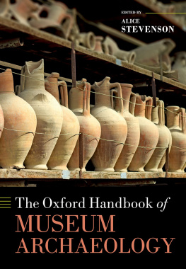 Alice Stevenson - The Oxford Handbook of Museum Archaeology