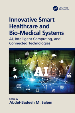 Abdel-Badeeh M. Salem - Innovative Smart Healthcare and Bio-Medical Systems