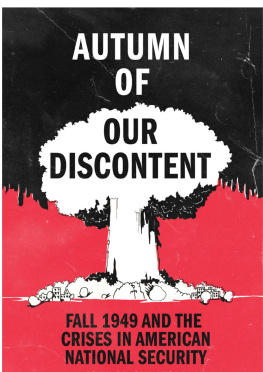 John M. Curatola - Autumn of Our Discontent: Fall 1949 and the Crises in American National Security