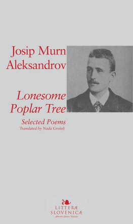 Josip Murn - Lonesome Poplar Tree: Selected Poems