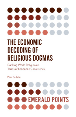 Paul Fudulu - The Economic Decoding of Religious Dogmas: Ranking World Religions in Terms of Economic Consistency
