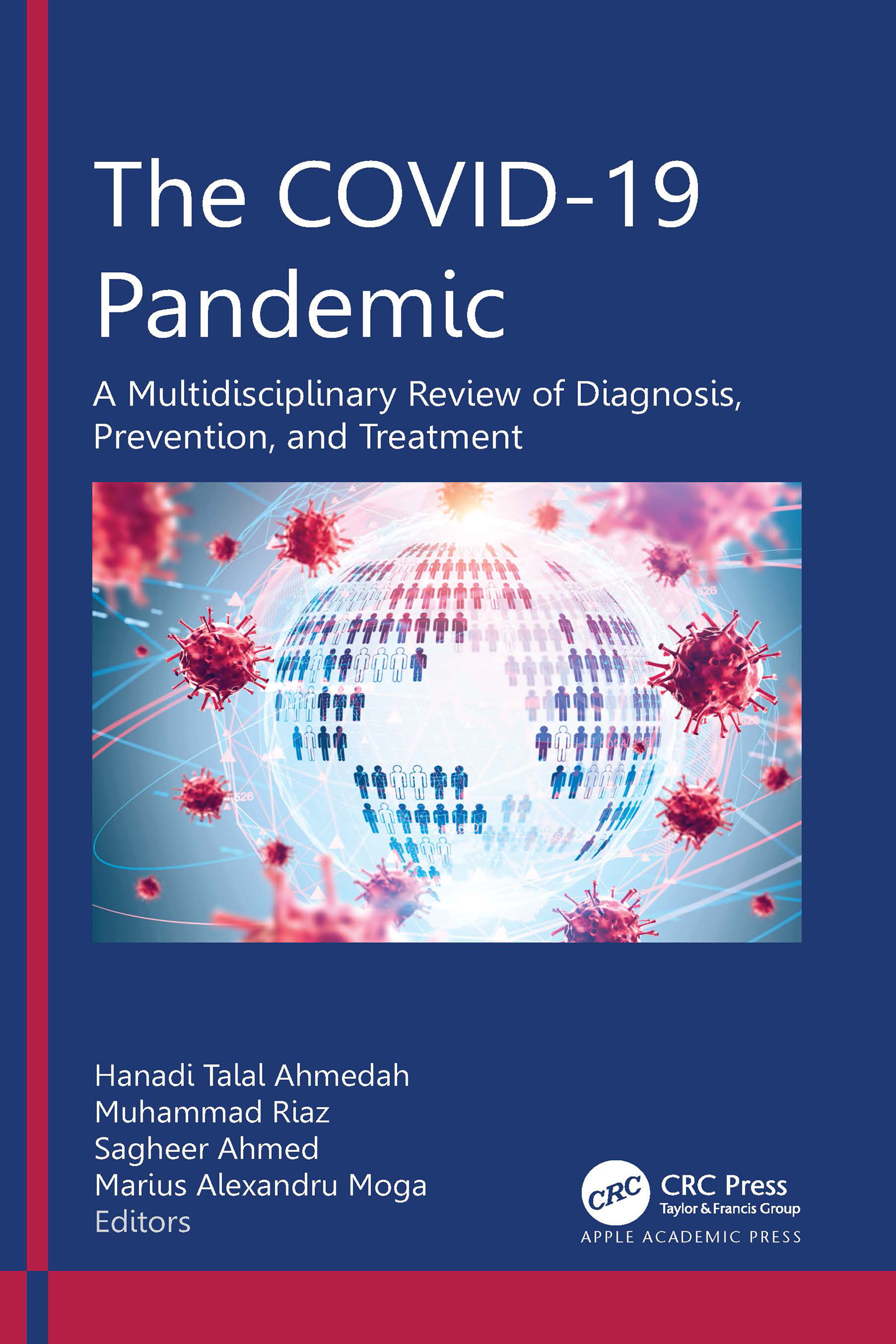 THE COVID-19 PANDEMIC A Multidisciplinary Review of Diagnosis Prevention and - photo 1