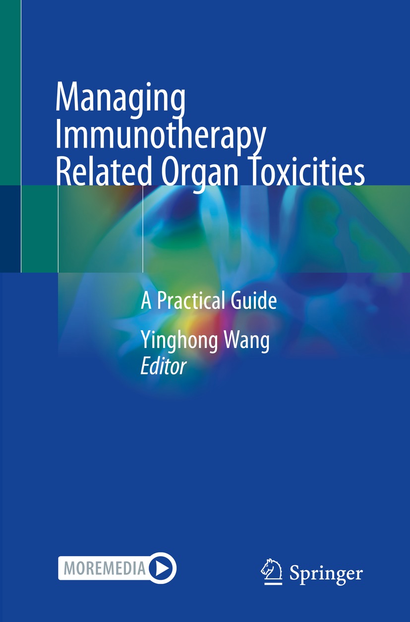 Book cover of Managing Immunotherapy Related Organ Toxicities Editor - photo 1