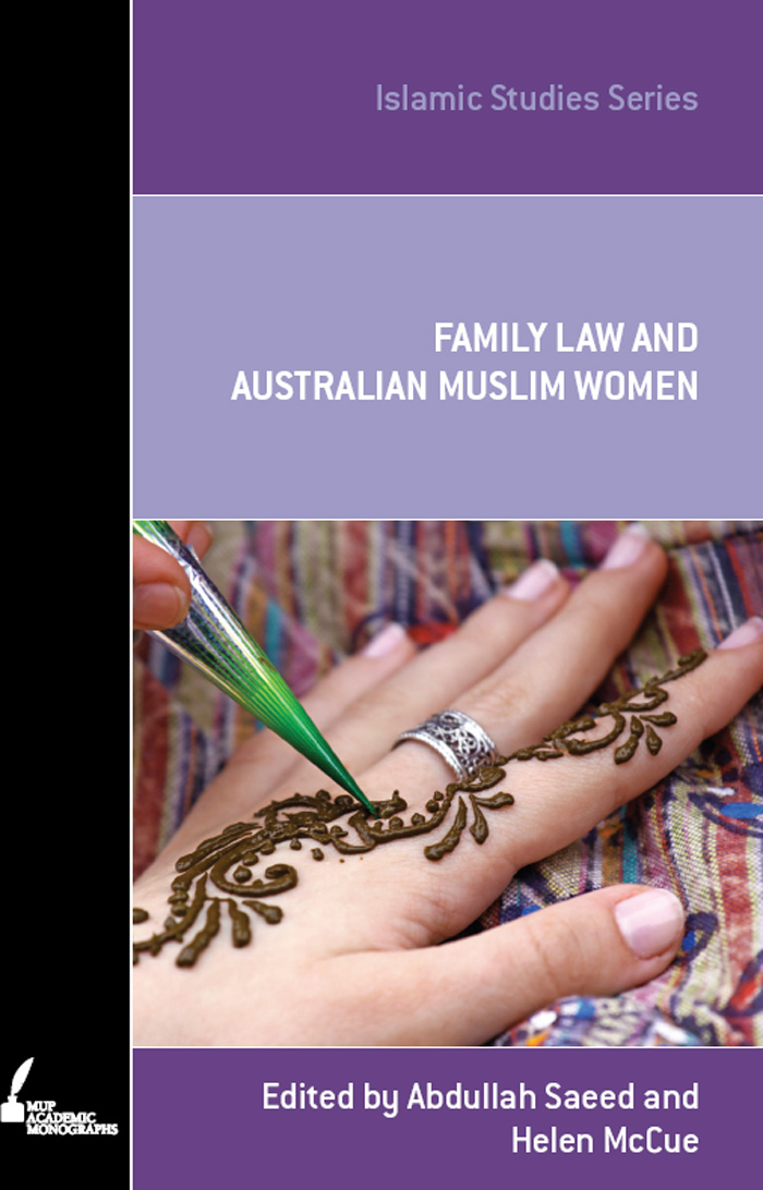 Family Law and Australian Muslim Women MUP ISLAMIC STUDIES SERIES The Islamic - photo 1