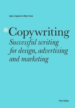 Mark Shaw Copywriting Third Edition: Successful writing for design, advertising and marketing
