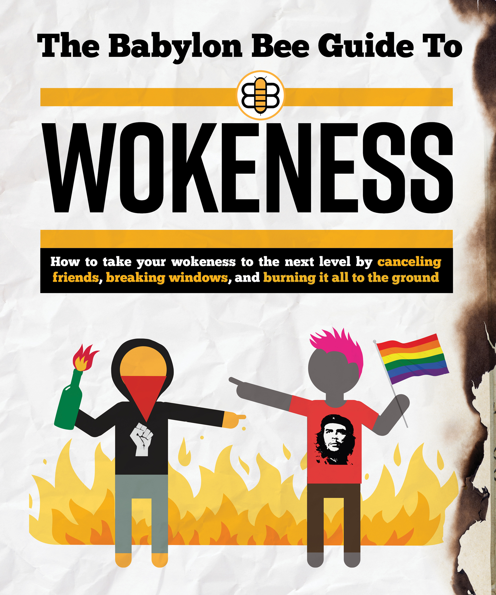 The Babylon Bee Guide to Wokeness How to Take Your Wokeness to the Next Level - photo 1