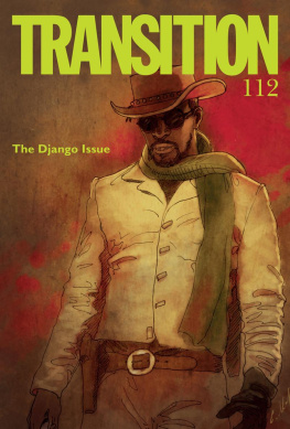 IU Press Journals Transition 112: The Django Issue