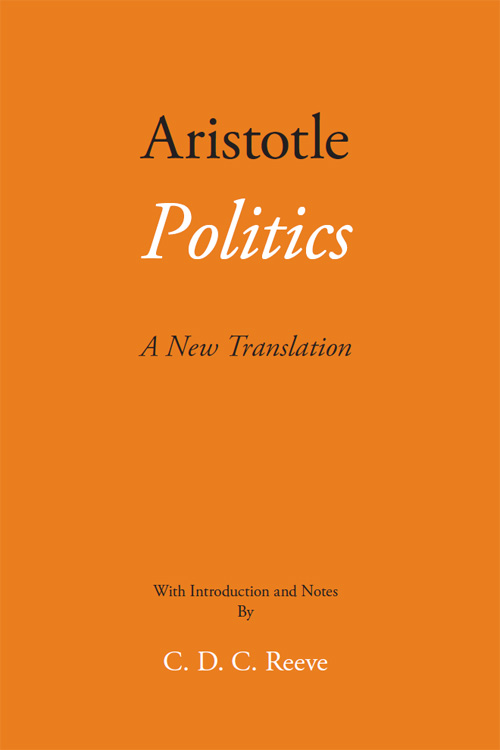 Aristotle Politics Aristotle Politics A New Translation With Introduction - photo 1