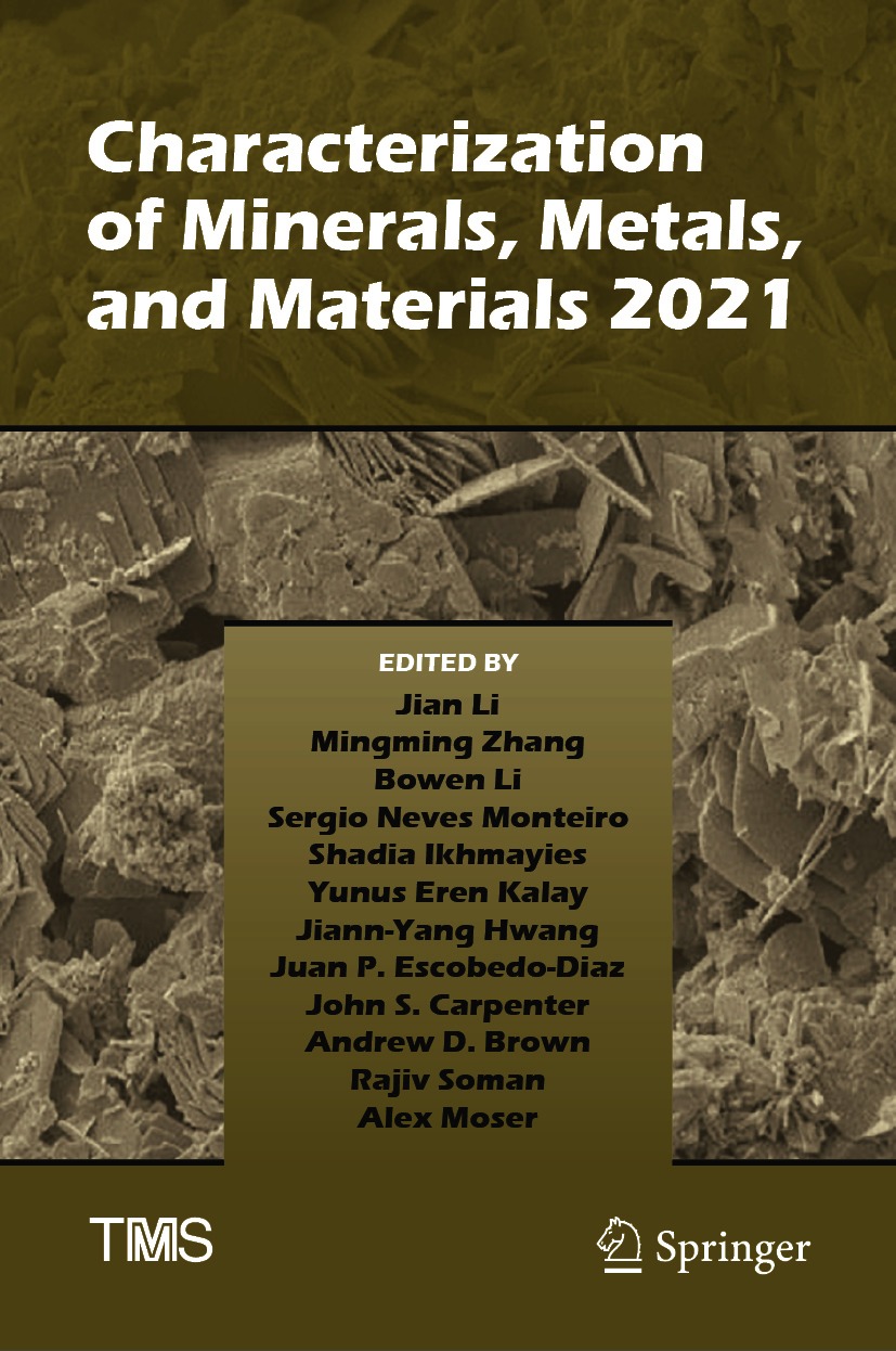 Book cover of Characterization of Minerals Metals and Materials 2021 The - photo 1