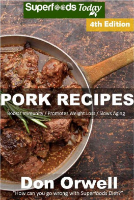 Don Orwell Pork Recipes