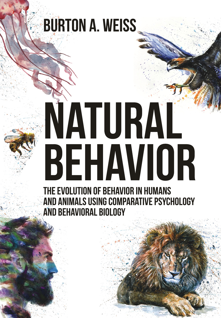 NATURAL BEHAVIOR NATURAL BEHAVIOR The Evolution of Behavior in Humans and - photo 1