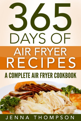 Jenna Thompson - Air Fryer : 365 Days of Air Fryer Recipes