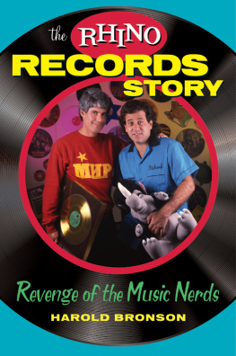 Harold Bronson - The Rhino Records Story: Revenge of the Music Nerds