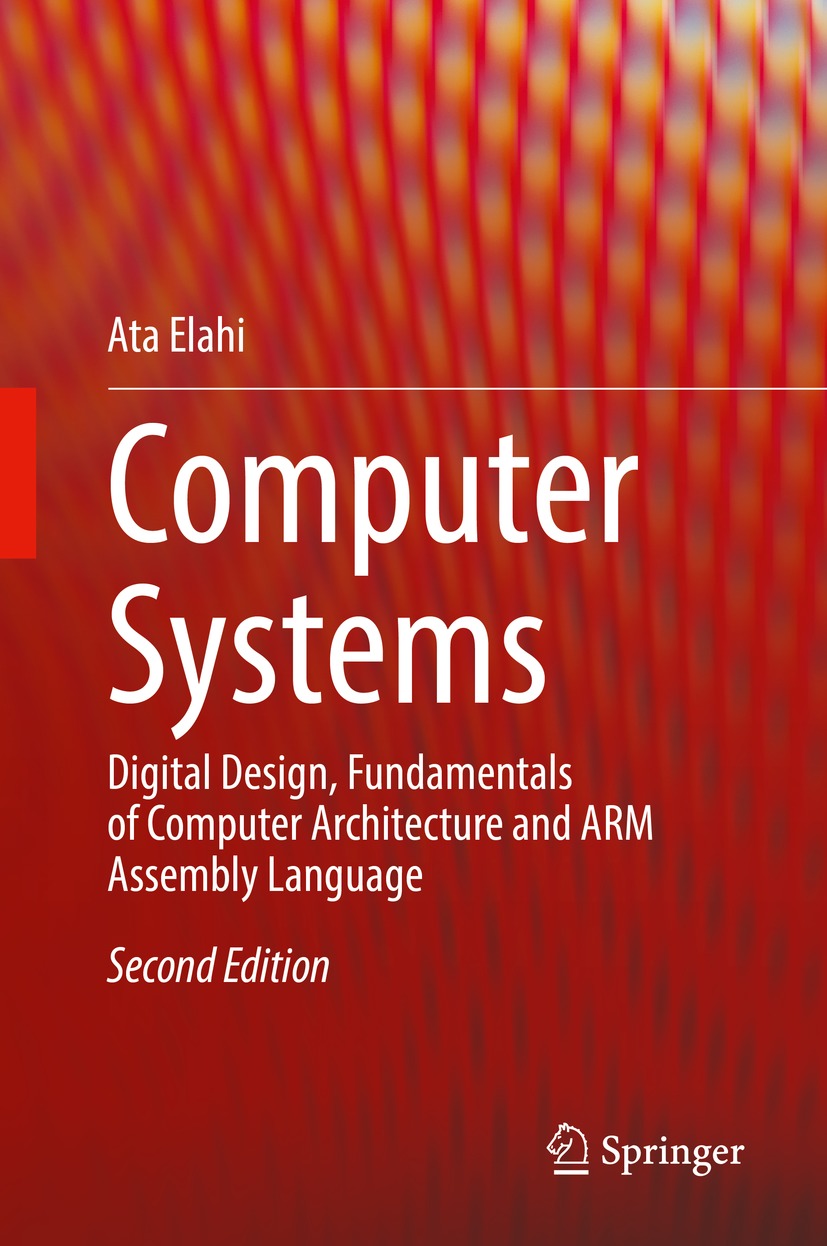 Book cover of Computer Systems Ata Elahi Computer Systems Digital Design - photo 1
