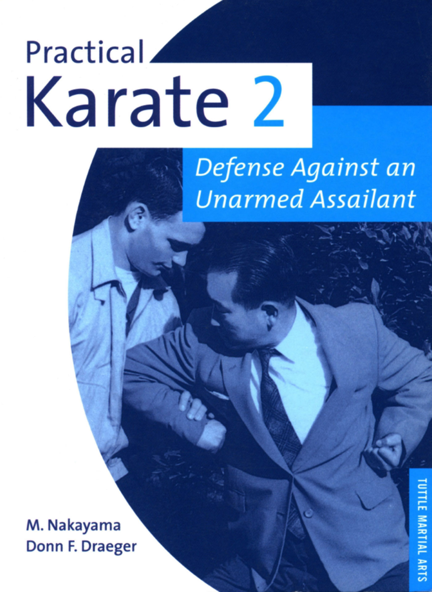 Practical Karate Defense Against an Unarmed Assailant Practical Karate - photo 1