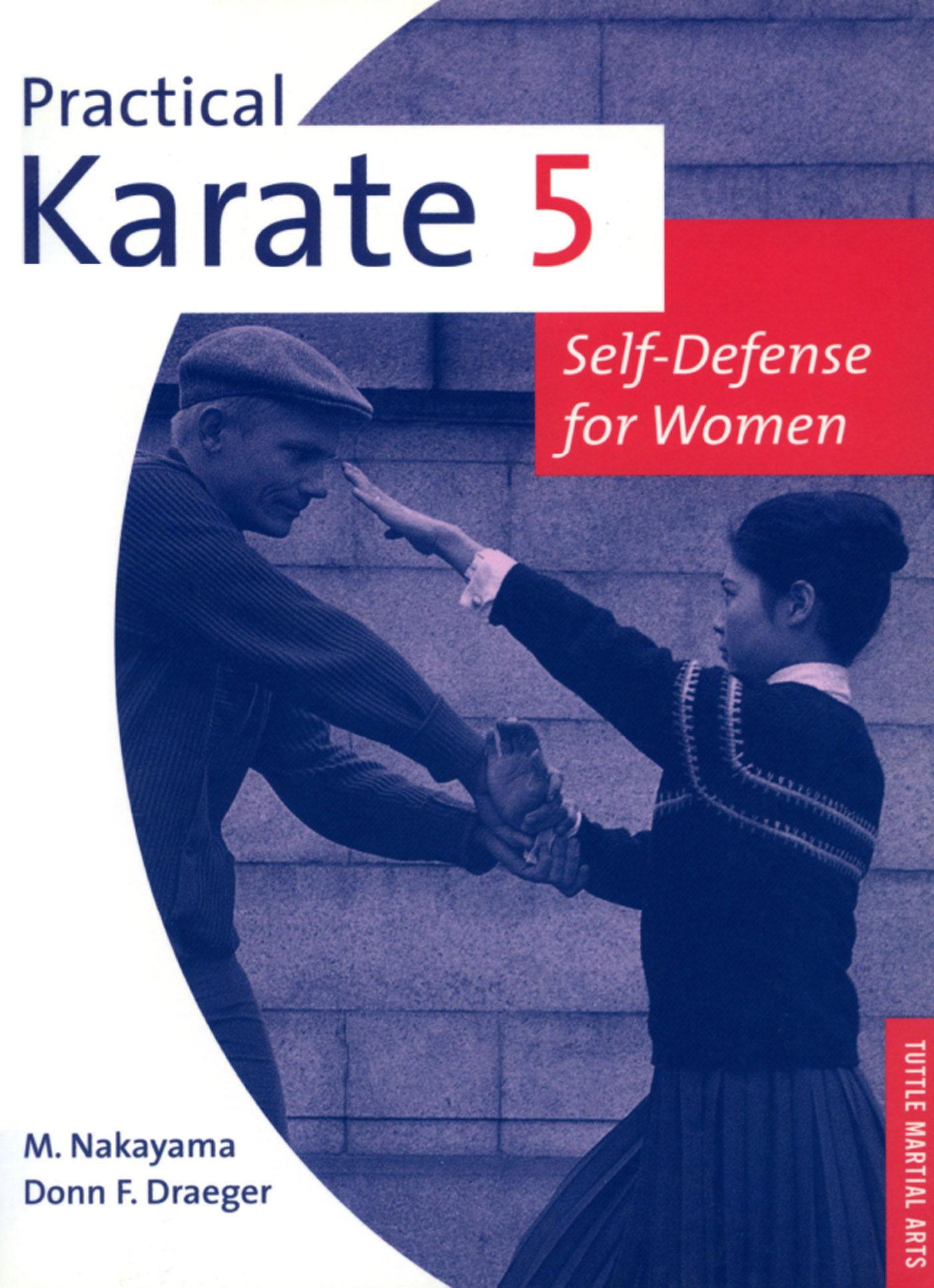 Practical Karate Self-Defense for Women Practical Karate 5 - photo 1