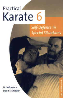 Masatoshi Nakayama Practical Karate Volume 6: Self-Defense in Special Situations