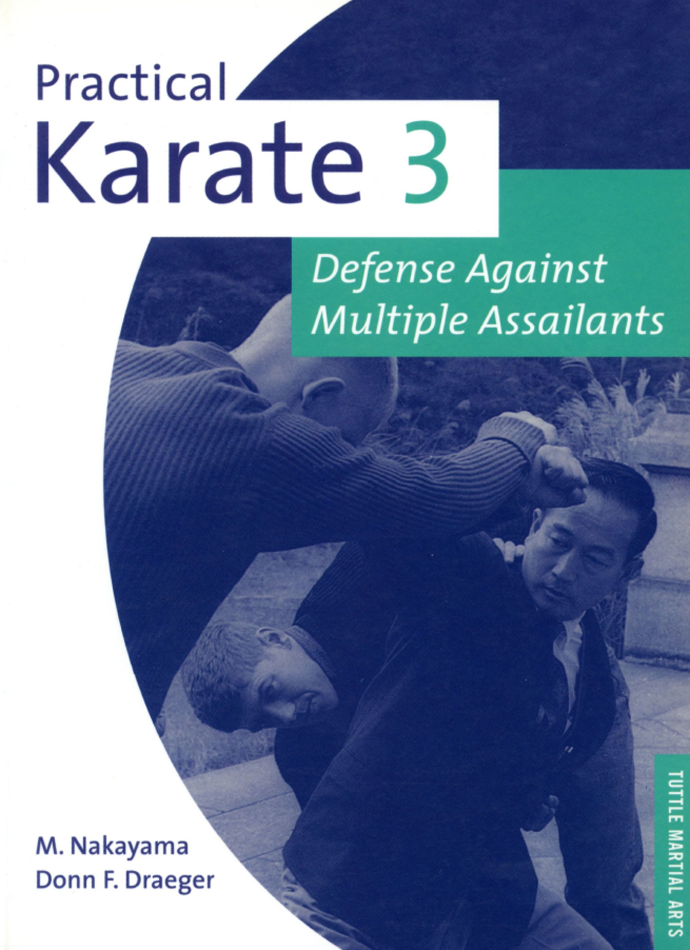 Practical Karate Defense Against Multiple Assailants Practical Karate 3 - photo 1