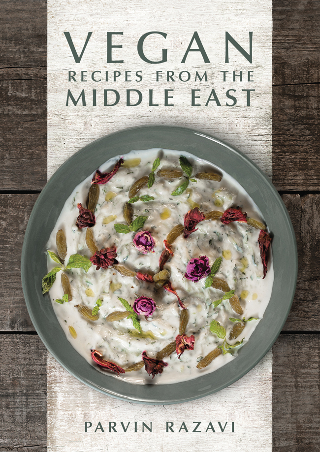 VEGAN RECIPES FROM THE MIDDLE EAST PARVIN RAZAVI GRUB STREET LONDON - photo 1