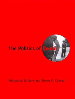 Michael A. Milburn The Politics of Denial