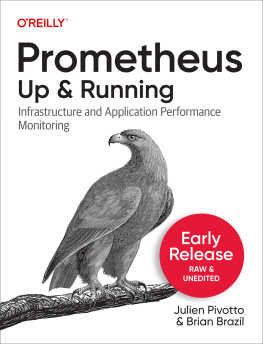 Julien Pivotto Prometheus: Up & Running, 2nd Edition