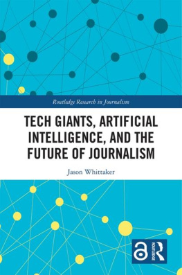Jason Whittaker - Tech Giants, Artificial Intelligence, and the Future of Journalism