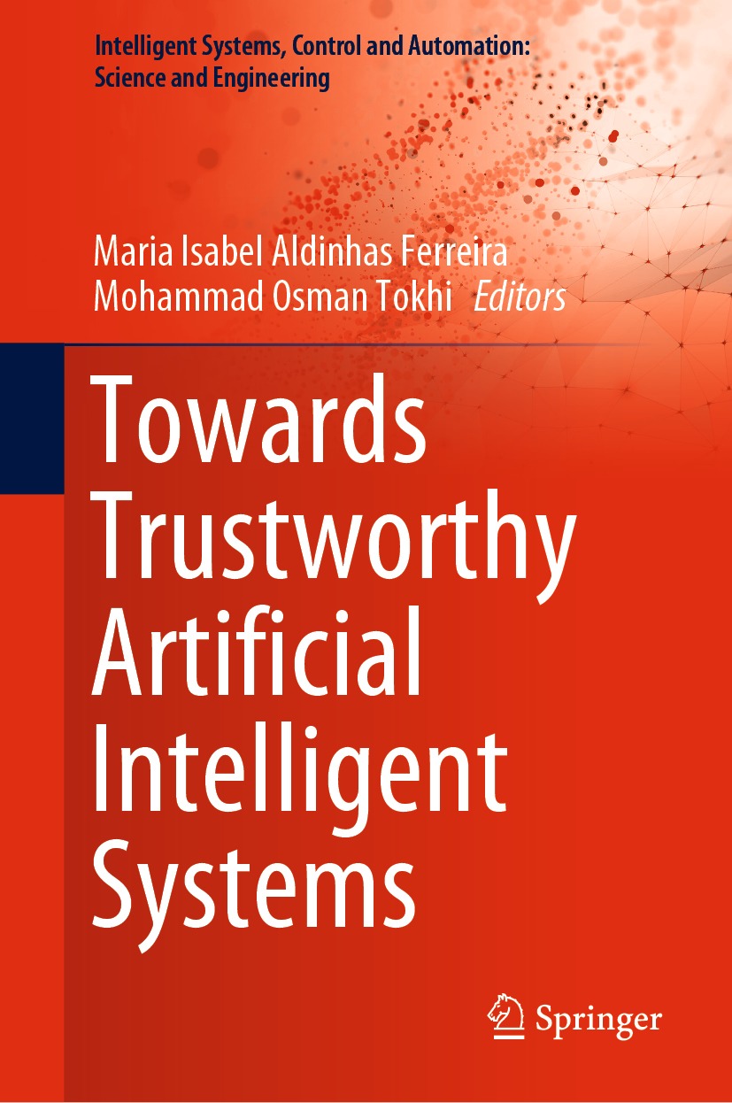 Book cover of Towards Trustworthy Artificial Intelligent Systems Volume 102 - photo 1