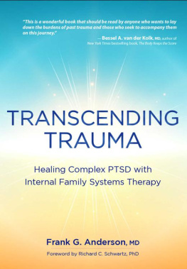 Frank Anderson - Transcending Trauma: Healing Complex PTSD with Internal Family Systems