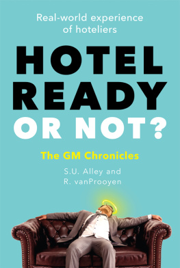 R. vanProoyen - Hotel Ready or Not?: The GM Chronicles