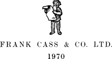 This impression first published by FRANK CASS AND COMPANY LIMITED This edition - photo 1