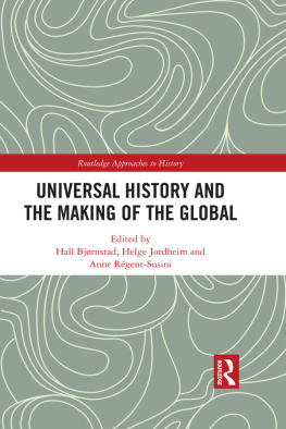 Hall Bjørnstad Universal History and the Making of the Global