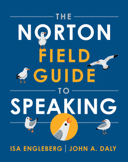 Isa Engleberg The Norton Field Guide to Speaking (First Edition)