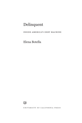 Elena Botella Delinquent: Inside Americas Debt Machine