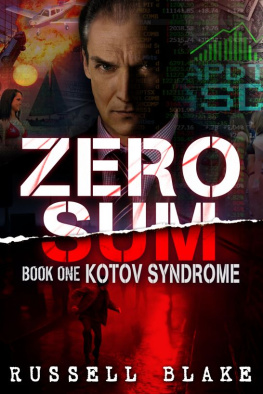 Russell Blake - Zero Sum Book 1 - Kotov Syndrome