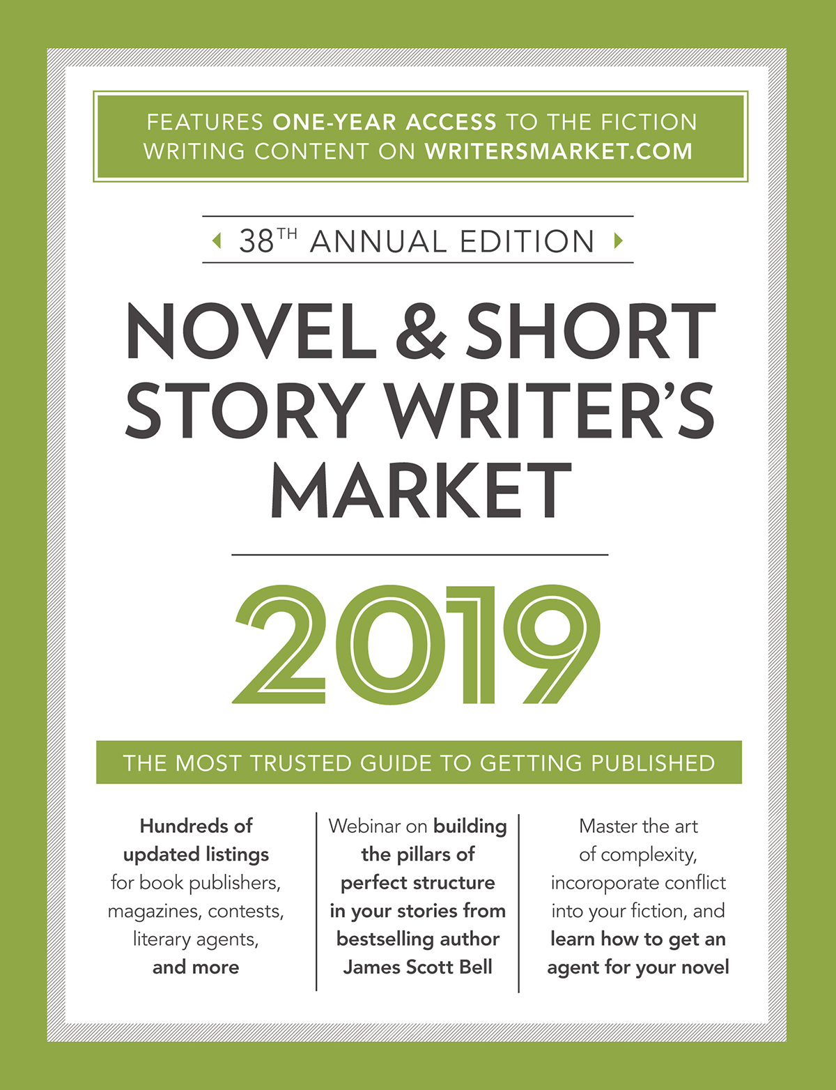 NOVEL SHORT STORY WRITERS MARKET 2019 38TH ANNUAL EDITION Robert Lee - photo 1