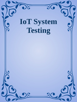 Jon Duncan Hagar - IoT System Testing: An IoT Journey from Devices to Analytics and the Edge