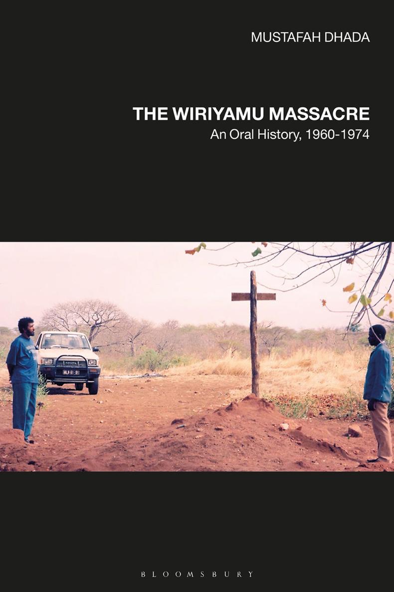 The Wiriyamu Massacre The Wiriyamu Massacre An Oral History 19601974 Mustafah - photo 1