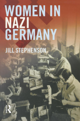 Jill Stephenson - Women in Nazi Germany